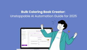 Bulk Coloring Book Creator: Learn how to use bulk coloring book creator tools for AI automation. Create hundreds of coloring books in minutes with batch processing methods.