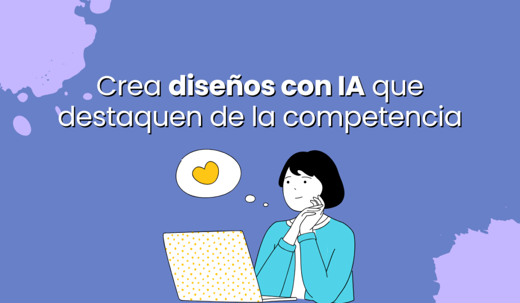 Cómo utilizar la AI para crear diseños únicos que destaquen de la competencia